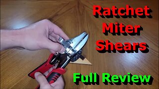 Ratchet Miter Shears - Full Review - Cuts Angles Great