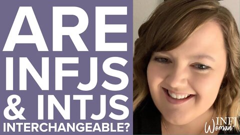 Are INFJs and INTJs Interchangeable? | MBTI INFJ Personality Type