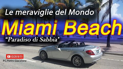 Miami Beach: Paradiso di Sabbia"