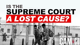 Is The Supreme Court A Lost Cause?