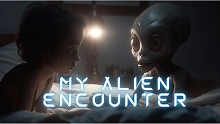 My Unforgettable Alien Encounter As A Child | Extraterrestrial Experience