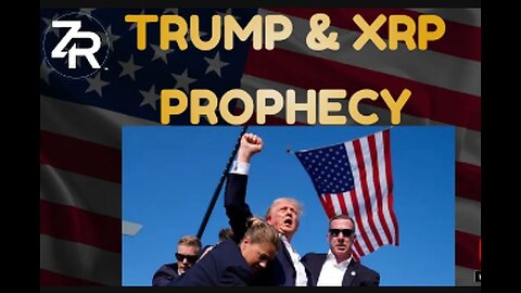 The Trump & XRP Prophecy......................YOU WON'T BELIEVE THIS !!