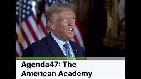 Agenda47: The American Academy