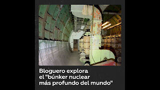 Bloguero muestra el “búnker nuclear más profundo del mundo”
