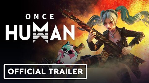 Once Human - Official Launch Trailer