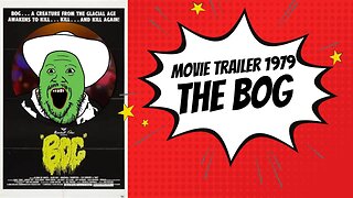 The Bog - Movie Trailer (1979) Ethan Ralph Parody Version