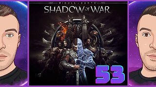 Middle-earth: Shadow Of War #53 | Sem Comentários