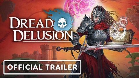 Dread Delusion - Official 1.0 Launch Trailer