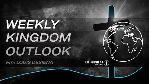 Weekly Kingdom Outlook Episode 28-The Judgment of God