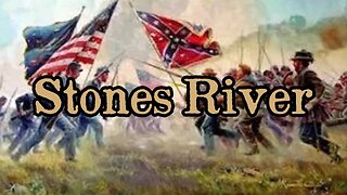 Battles Of The American Civil War | Ep. 51 | Stones River