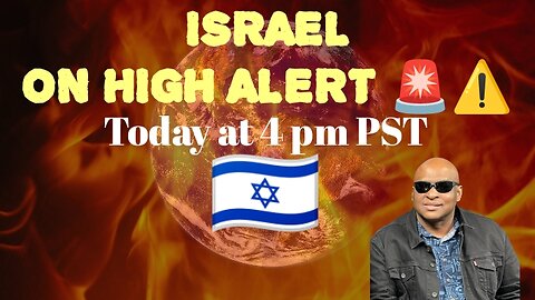 ISRAEL ON HIGH ALERT TODAY AT 4PM!!! GUEST CHARLEE SIMONS OF THE DO NOT TALK PODCAST