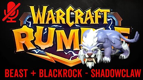 WarCraft Rumble - Shadowclaw - Beast + Blackrock