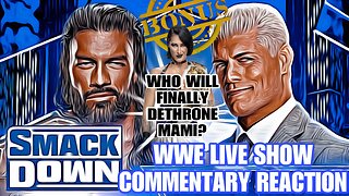 WWE Smackdown Live Show Commentary Reaction