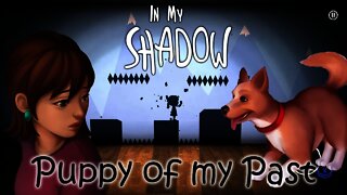 In My Shadow - Puppy of my Past