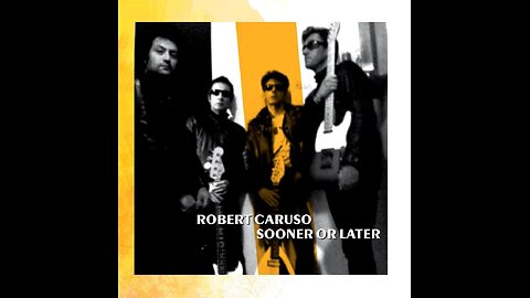 Robert Caruso - Sooner Or Later