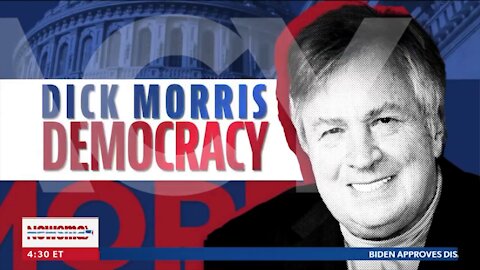 Dick Morris Democracy ~ Full Show ~ 03 - 06 - 21.