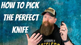 HOW TO PICK THE RIGHT KNIFE