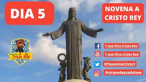 NOVENA A CRISTO REY DÍA 5 #VivaCristoRey #Novena #Dia5 #CRISTIADA #UltimosTiempos