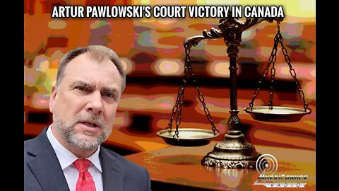 Americanuck Radio- Artur Pawloski Joins Us To Discuss His Recent Court Win