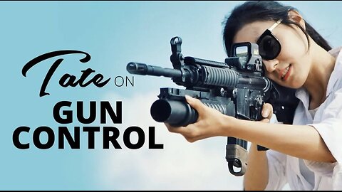 Andrew Tate On Gun Control | Episode #1