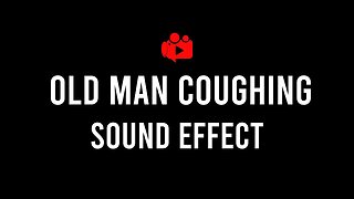 Free Old Man Coughing Sound Effect