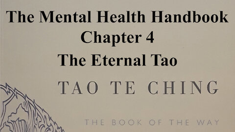 The Mental Health Handbook Ch4 The Eternal Tao