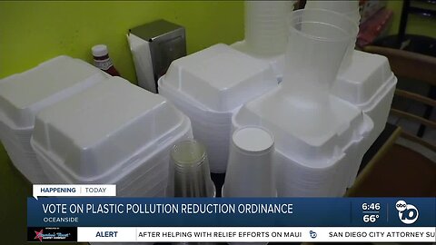 Oceanside City Council to decide on ordinance to ban styrofoam, certain plastics
