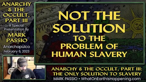 Mark Passio - The Only Solution to Slavery