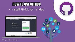 How to INSTALL Github (For Hosting / Version Control) on a Mac Computer - Basic Tutorial | New