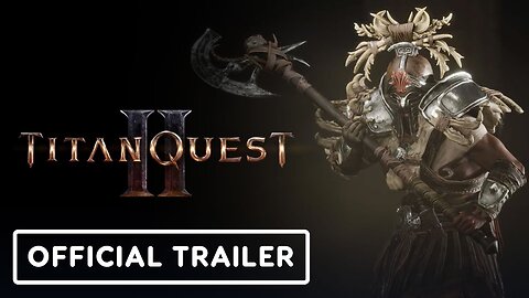 Titan Quest 2 - Official Trailer