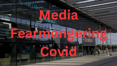 Media Hyping Up Covid Again