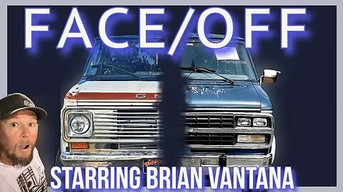 Face/Off - Starring Brian VANtana - In less than 24 hours!