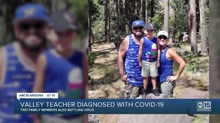 Valley Teacher, family contracts COVID-19 despite following safety guidelines