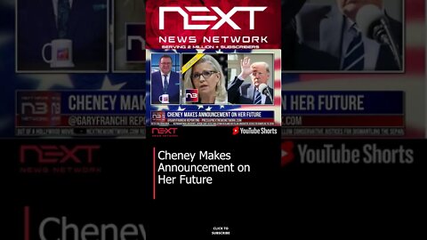 Cheney Makes Announcement on Her Future #shorts