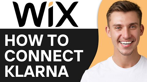 HOW TO CONNECT KLARNA TO WIX