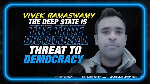 Vivek Ramaswamy: The Deep State is the True Dictatorial Threat