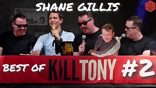 Shane Gillis - BEST OF MOMENTS PART 2 - (Kill Tony Edition)