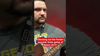 Checking out the Fender acoustic Sonic guitar at Namm 2019 #fender #acoustic #guitar