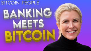 BANKING meets BITCOIN | Bitcoin People EP 21: Lisa Hough