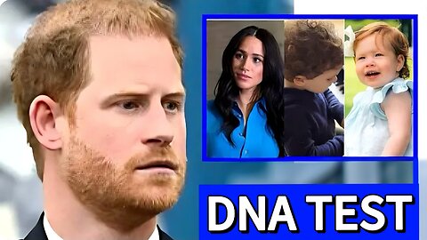 OH MY GOD! Prince Harry Goes Bitter After DNA TEST Of Archie And Lilibet Unveiled