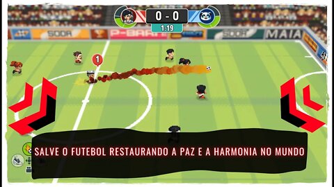 Soccer Story - Salve o Futebol Restaurando a Paz e a Harmonia no Mundo (Jogo para Consoles e PC)