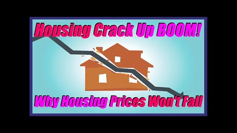 Why Housing Prices Can Not And Will Not Fall!