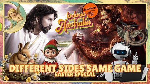 You Gotta Have Faith - Easter Special - Tartaria Australia