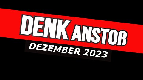 DENKanstoß - das aktuelle Weltgeschehen + Dezember 2023 mit Peter Denk & Manuel Mittas