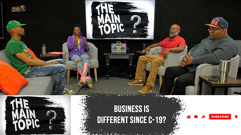 THE MAIN TOPIC | S1:E6 | BUSINESS IS DIFFERENT SINCE C 19 | 2.28.24