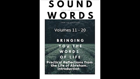 Sound Words, Practical Reflections from the Life of Abraham, Introduction