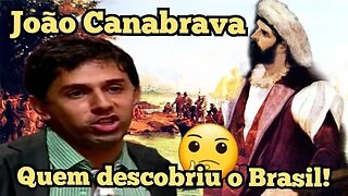 Escolinha do Professor Raimundo; João Canabrava, Quem descobriu o Brasil!
