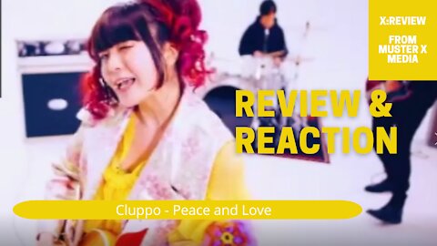 Review and Reaction: Cluppo - Peace And Love