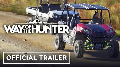 Way of the Hunter - Official Kawasaki UTV Pack Launch Trailer