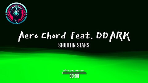 Aero Chord feat. DDARK - Shootin Stars